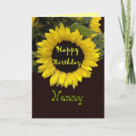 Cartão NANNY Happy Birthday with Cheerful Sunflower<br><div class="desc">This cheerful sunflower is a bright and happy way to wish your grandmother a Happy Birthday.  You can change the text on the front of the card to whatever special name you call your grandmother.</div>