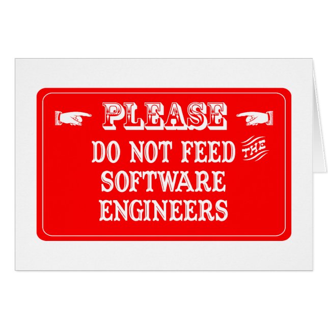Cartão Não alimente as Software Engineers (Frente Horizontal)