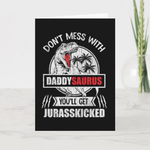 Cartão Não Brinque Com o Papai Saurus Família de Dinossau