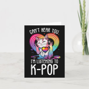 Cartão Não Consigo Ouvir Você Ouvindo O Merchand Kpop Cat
