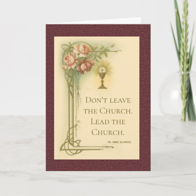 Cartão Não deixe a Igreja. Liderem a Igreja. Fr. Mike (Frente)
