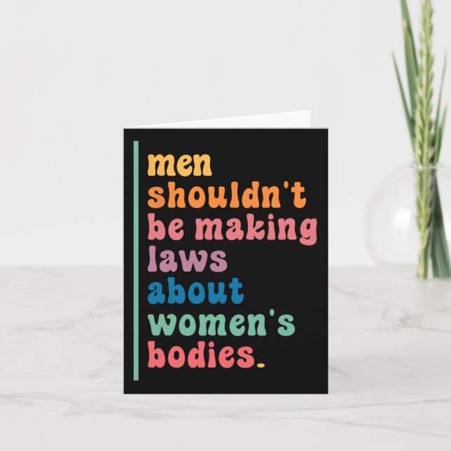 Cartão Não deveriam ser leis Fazeres sobre mulheres corpo (Frente)