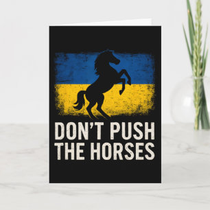 Cartão Não Empurre Os Cavalos - Bandeira da Ucrânia Ousad