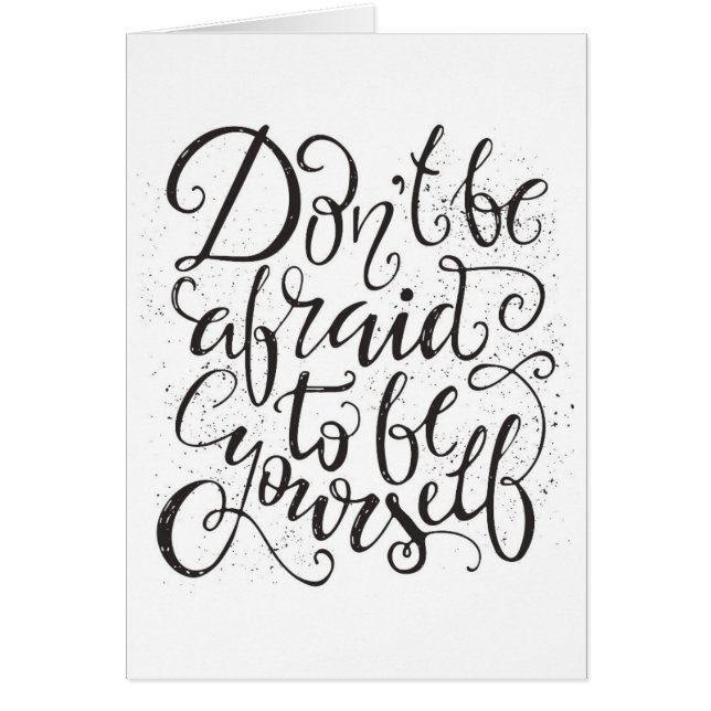 Cartão Não esteja receoso ser você mesmo (Frente)