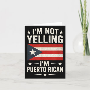 Cartão Não Estou Gritando - Coisa Engraçada De Porto Rico