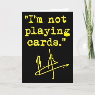 Cartão Não Estou Jogando Cartas - Zelenskyy