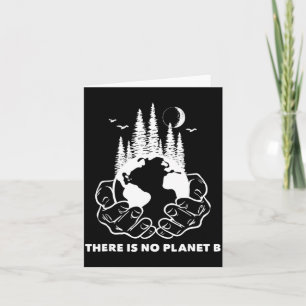 Cartão Não Existe Planeta B Salve O Meio Ambiente Naturez