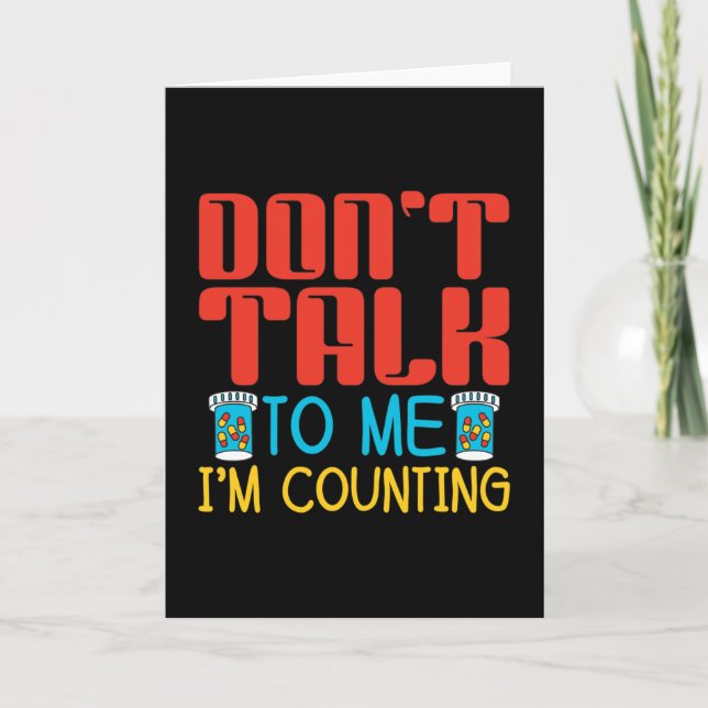 Cartão Não fale comigo. Estou contando com farmacêutico. (Frente)