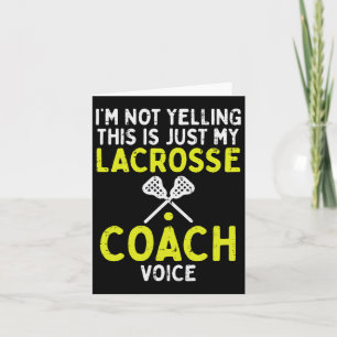 Cartão Não Gritando Apenas Meu Lacrosse Treinador Voice E
