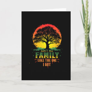 Cartão Não Há Nenhuma Família Como a Que Eu Tenho Família