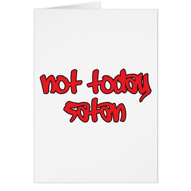 Cartão Não hoje Satã (Frente)