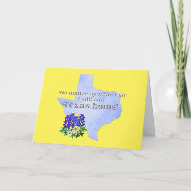 Cartão Não importa o quão longe eu vá eu ainda chamo Texa (Frente)