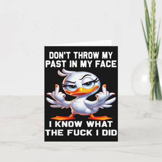 Cartão Não Jogue Meu Passado Na Minha Cara Eu Sei Pelo Qu (Frente)