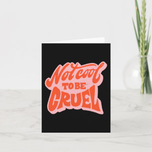 Cartão Não Legal De Ser Cruel Em Matéria De Saúde Mental 