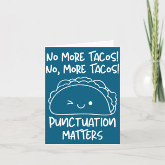Cartão Não Mais Tacos Pontuação S Engraçado Taco Englieac