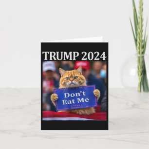 Cartão Não me coma gatos para Trump 2024