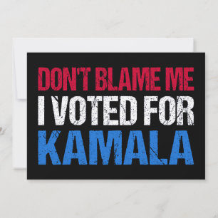 Cartão Não me culpes, votei em Kamala