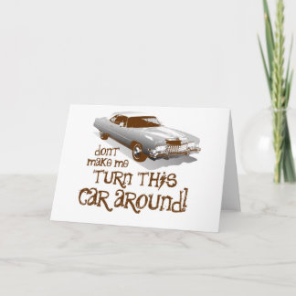 Cartão Não me faça virar este carro
