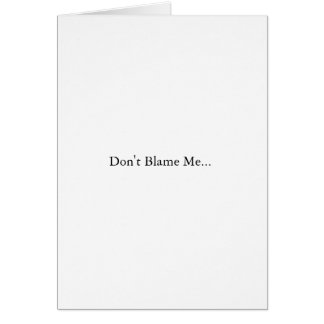 Cartão Não me responsabilize… (John Kerry)