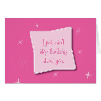 Cartão Não pode parar de pensar sobre você