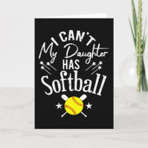 Não Posso Minha Filha Tem Softbol Orgulhoso Presen