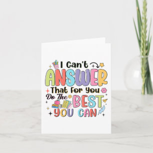 Cartão Não posso responder que você faz o melhor que pode