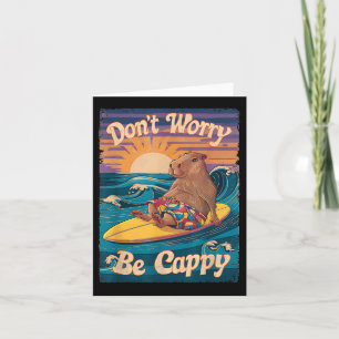 Cartão Não Se Preocupe Em Ser Cappy Engraçado Capy Capyba