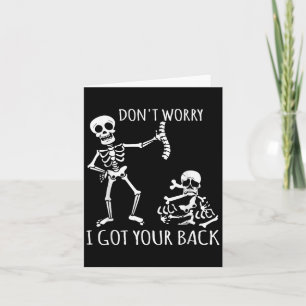 Cartão Não se preocupe, eu tenho suas costas - Skeletons