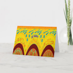 Cartão Não se preocupe, seja Impressão de arte feliz