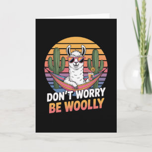 Cartão Não se preocupe seja Woolly Llama engraçado trocad