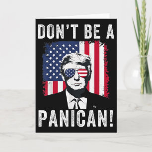 Cartão Não Seja Um Panican Presidente Trump Dizendo Po Di