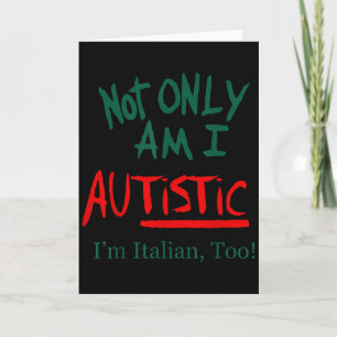 Cartão Não só sou autista, sou italiano também engraçado 