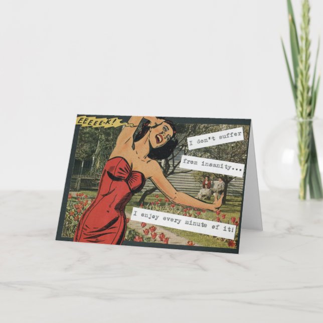 Cartão Não sofro de insanidade... (Frente)