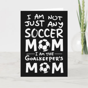 Cartão Não Sou Apenas Uma Mãe de Futebol Sou A Mãe do Gol