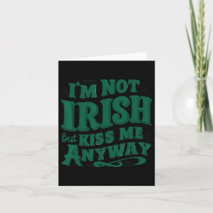 Cartão Não sou irlandês, mas beije-me mesmo assim