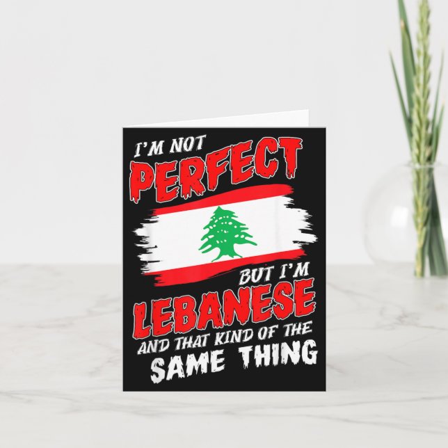 Cartão Não Sou Perfeito Mas Sou Bandeira Libanesa Líbano (Frente)