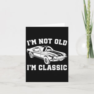 Cartão Não sou velho sou Clic Carros Antigos Engraçado Pa