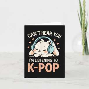 Cartão Não Te Ouço - Coelho Bonito Kawaii K-pop Teen