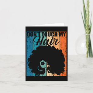 Cartão Não Toquem Meu Cabelo Piadas Afro Mulheres de Cabe