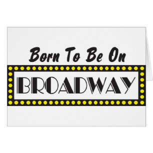 Cartão Nascer a estar em Broadway