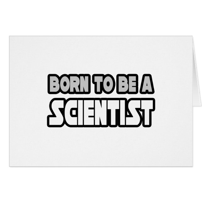 Cartão Nascer De Ser Cientista (Frente Horizontal)