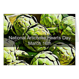 Cartão National Artichoke Hearts Day March 16