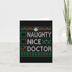 Cartão Naughly Nice Doctor Christmas List Ugly Sweater