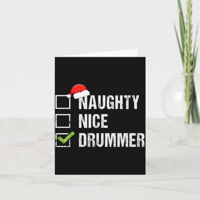 Cartão Naughty Nice Drummer Shirt Drumming Santa Hat Chri (Frente)