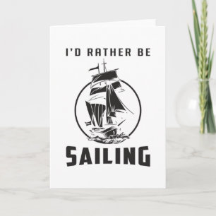 Cartão Navegador de Barcos à Vela Capitão Funny Gift Idea