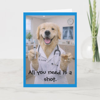 Cartão Need a Shot Get Well Card T-1