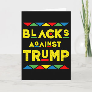 Cartão Negros Contra Trump Orgulho Negro Afro-Americano
