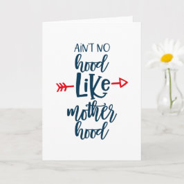 Cartão Nenhum capô como a maternidade