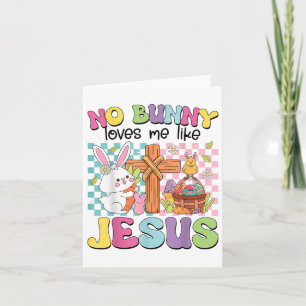 Cartão Nenhum Coelhinho Me Ama Como Jesus Crianças Páscoa