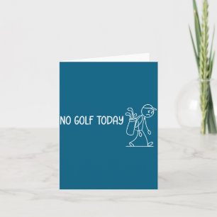 Cartão Nenhum golfe hoje Stickman Golfista engraçado tris